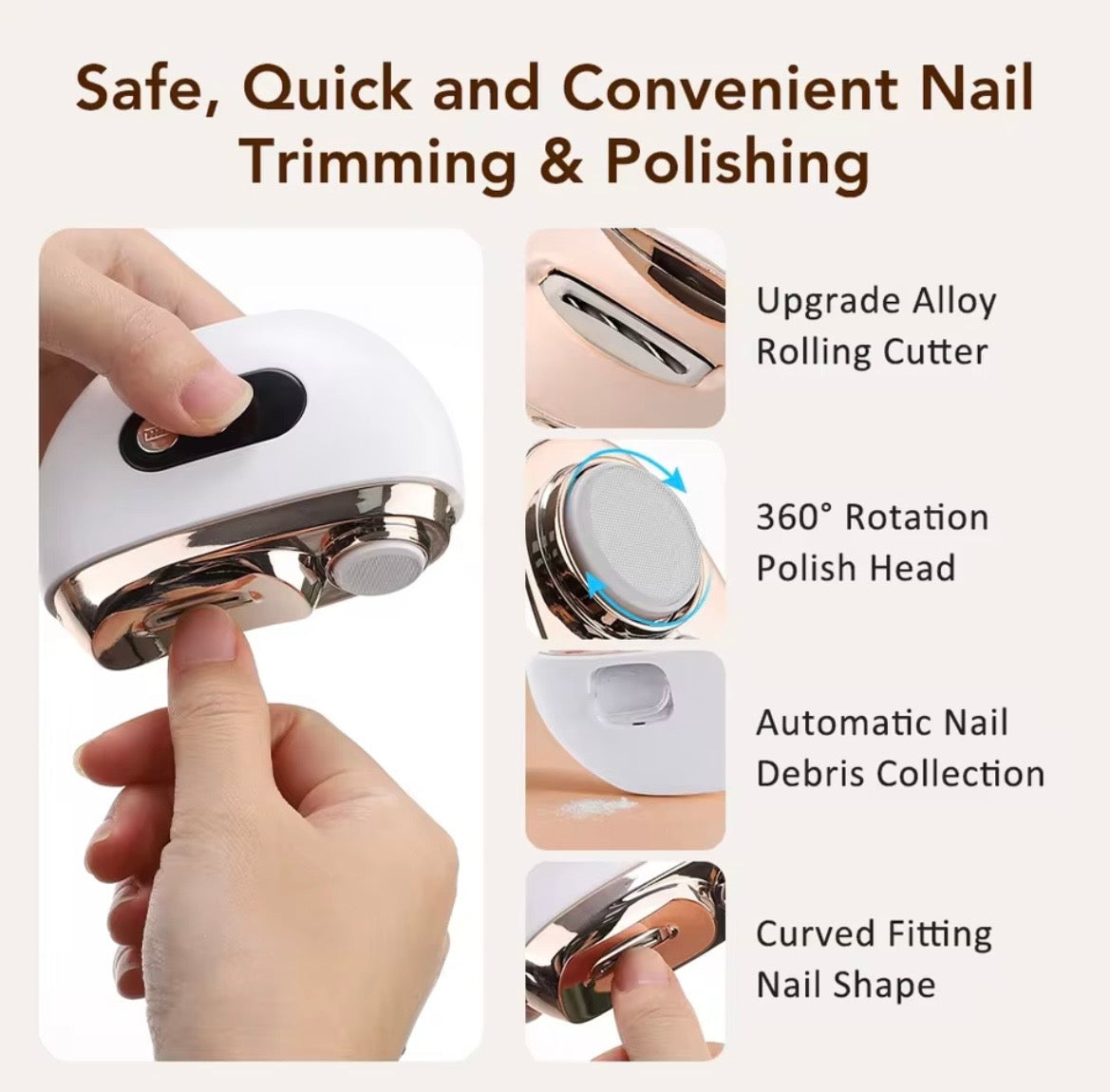 An informational product graphic for a nail trimmer and polish machine. Large text at the top reads 'Safe, Quick and Convenient Nail Trimming & Polishing.